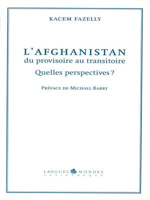 cover image of L'Afghanistan, du provisoire au transitoire